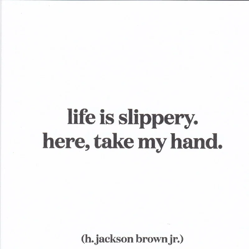 Beautiful necklaces and pendants with moonstone for an ethereal, mystical appearance-H Jackson Brown Jr "Life Is Slippery" Card